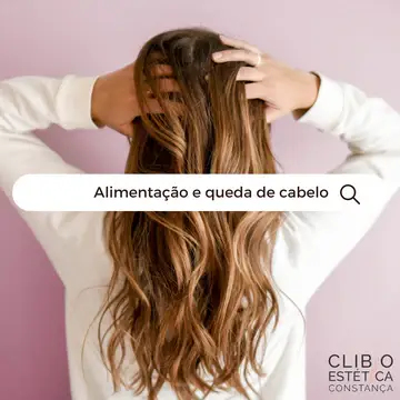 Qual a relação da alimentação com a queda de cabelo?